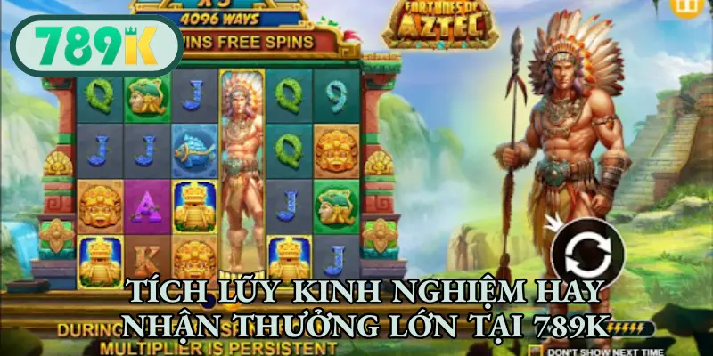 Tích lũy kinh nghiệm hay nhận thưởng lớn tại nhà cái